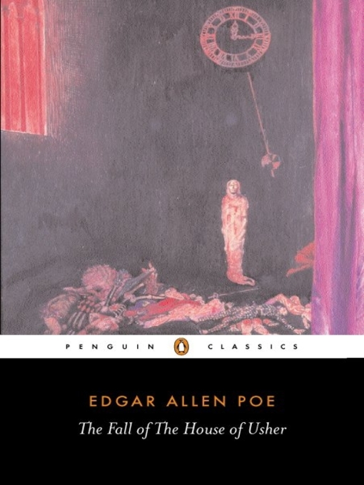 Title details for The Fall of the House of Usher and Other Writings by Edgar Allan Poe - Available